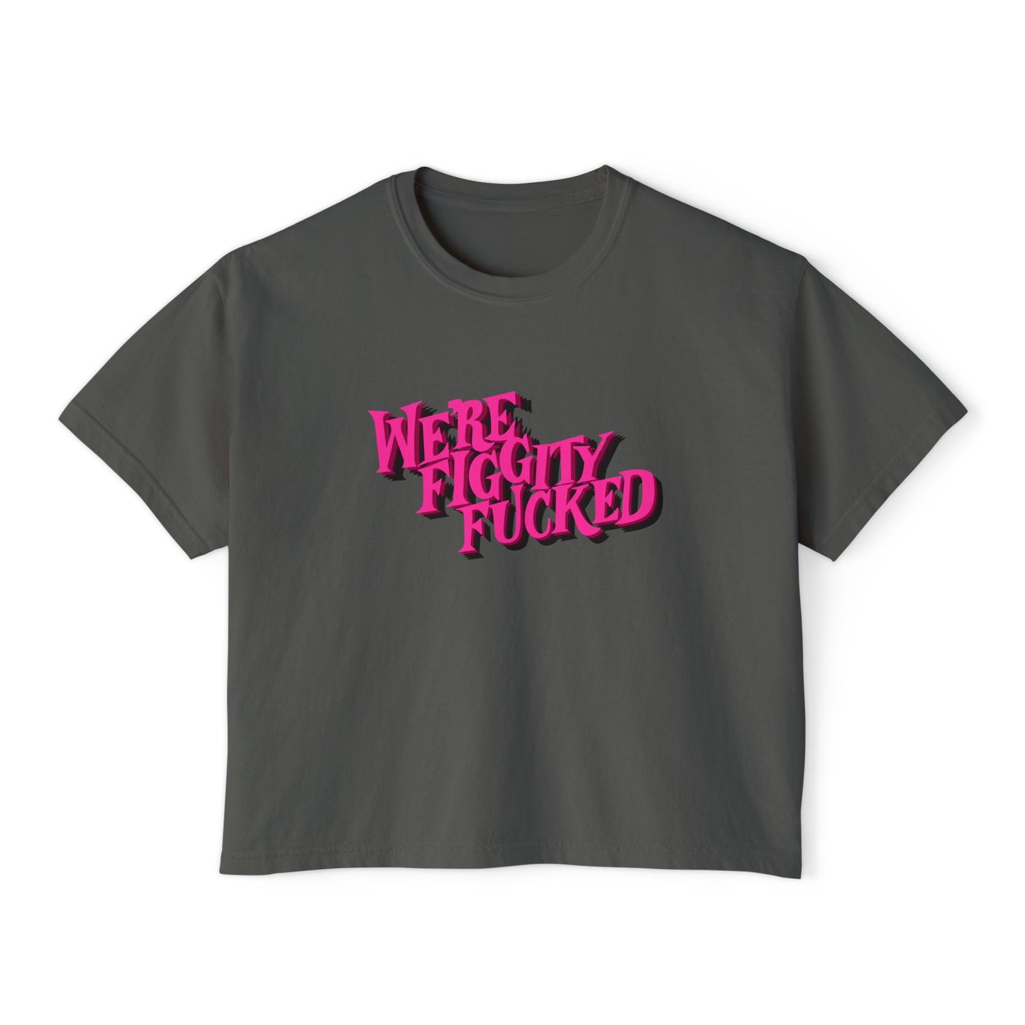 Figgity F’ed Cropped Box Tee