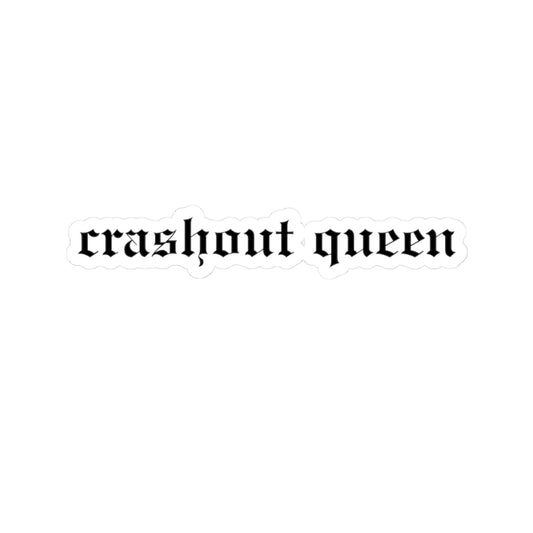Crashout Queen