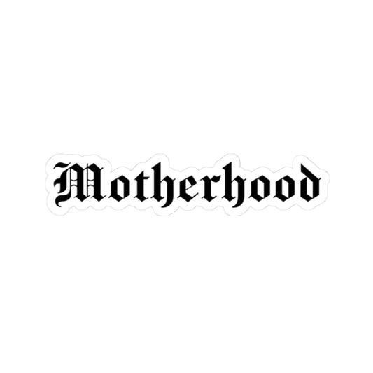 Motherhood